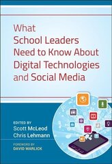 What School Leaders Need to Know About Digital Technologies and Social Media цена и информация | Книги по социальным наукам | 220.lv