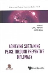 Achieving Sustaining Peace Through Preventive Diplomacy cena un informācija | Sociālo zinātņu grāmatas | 220.lv