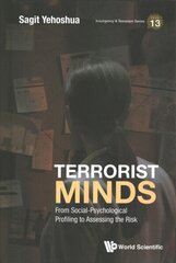 Terrorist Minds: From Social-psychological Profiling To Assessing The Risk cena un informācija | Sociālo zinātņu grāmatas | 220.lv