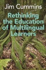 Rethinking the Education of Multilingual Learners: A Critical Analysis of Theoretical Concepts cena un informācija | Sociālo zinātņu grāmatas | 220.lv