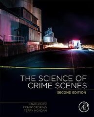 Science of Crime Scenes 2nd edition cena un informācija | Sociālo zinātņu grāmatas | 220.lv