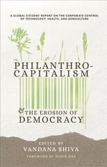 Gates to a Global Empire: Philanthrocapitalism and the Erosion of Democracy цена и информация | Книги по социальным наукам | 220.lv
