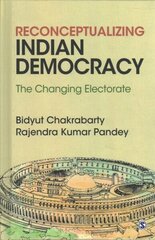 Reconceptualizing Indian Democracy: The Changing Electorate cena un informācija | Sociālo zinātņu grāmatas | 220.lv