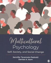 Multicultural Psychology: Self, Society, and Social Change cena un informācija | Sociālo zinātņu grāmatas | 220.lv