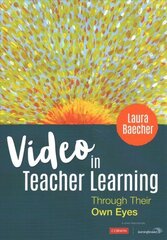 Video in Teacher Learning: Through Their Own Eyes цена и информация | Книги по социальным наукам | 220.lv