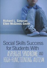 Social Skills Success for Students With Asperger Syndrome and High-Functioning Autism цена и информация | Книги по социальным наукам | 220.lv