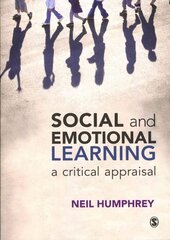 Social and Emotional Learning: A Critical Appraisal цена и информация | Книги по социальным наукам | 220.lv