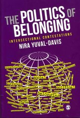 Politics of Belonging: Intersectional Contestations цена и информация | Книги по социальным наукам | 220.lv