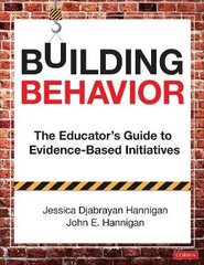 Building Behavior: The Educator's Guide to Evidence-Based Initiatives cena un informācija | Sociālo zinātņu grāmatas | 220.lv