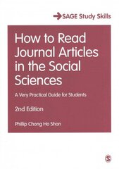 How to Read Journal Articles in the Social Sciences: A Very Practical Guide for Students 2nd Revised edition цена и информация | Книги по социальным наукам | 220.lv