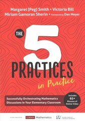 Five Practices in Practice [Elementary]: Successfully Orchestrating Mathematics Discussions in Your Elementary Classroom цена и информация | Книги по социальным наукам | 220.lv