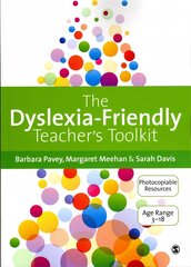 Dyslexia-Friendly Teacher's Toolkit: Strategies for Teaching Students 3-18 cena un informācija | Sociālo zinātņu grāmatas | 220.lv