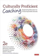 Culturally Proficient Coaching: Supporting Educators to Create Equitable Schools 2nd Revised edition цена и информация | Книги по социальным наукам | 220.lv