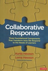 Collaborative Response: Three Foundational Components That Transform How We Respond to the Needs of Learners цена и информация | Книги по социальным наукам | 220.lv