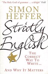 Strictly English: The correct way to write ... and why it matters cena un informācija | Sociālo zinātņu grāmatas | 220.lv