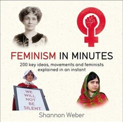 Feminism in Minutes cena un informācija | Sociālo zinātņu grāmatas | 220.lv