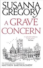 Grave Concern: The Twenty Second Chronicle of Matthew Bartholomew цена и информация | Фантастика, фэнтези | 220.lv