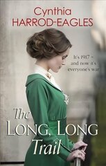 Long, Long Trail: War at Home, 1917 цена и информация | Фантастика, фэнтези | 220.lv