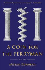 Coin for the Ferryman: A Novel cena un informācija | Fantāzija, fantastikas grāmatas | 220.lv