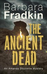 Ancient Dead: An Amanda Doucette Mystery цена и информация | Фантастика, фэнтези | 220.lv
