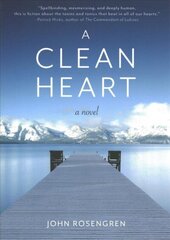 Clean Heart: A Novel (Alcoholism, Dysfunctional Family, Recovery, Redemption, 12-Steps) cena un informācija | Fantāzija, fantastikas grāmatas | 220.lv