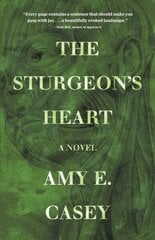 Sturgeon's Heart: A Novel цена и информация | Фантастика, фэнтези | 220.lv