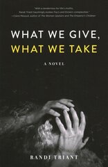 What We Give, What We Take: A Novel цена и информация | Фантастика, фэнтези | 220.lv