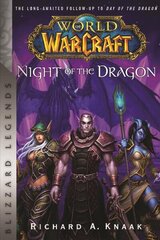 World of Warcraft: Night of the Dragon: Blizzard Legends cena un informācija | Fantāzija, fantastikas grāmatas | 220.lv