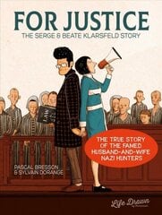 For Justice: The Serge & Beate Klarsfeld Story цена и информация | Фантастика, фэнтези | 220.lv