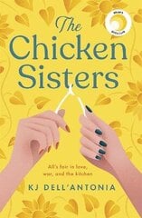 Chicken Sisters: A Reese's Book Club Pick & New York Times Bestseller cena un informācija | Fantāzija, fantastikas grāmatas | 220.lv