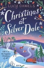 Christmas at Silver Dale: the perfect Christmas romance for 2019 - featuring the original characters in the Animal Ark series! цена и информация | Фантастика, фэнтези | 220.lv