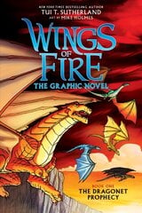 Wings of Fire: The Dragonet Prophecy: A Graphic Novel (Wings of Fire Graphic Novel #1): The Graphic Novel Volume 1 цена и информация | Фантастика, фэнтези | 220.lv