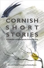 Cornish Short Stories: A Collection of Contemporary Cornish Writing цена и информация | Фантастика, фэнтези | 220.lv