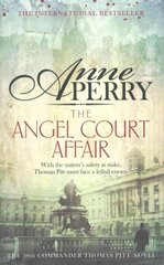 Angel Court Affair (Thomas Pitt Mystery, Book 30): Kidnap and danger haunt the pages of this gripping mystery цена и информация | Фантастика, фэнтези | 220.lv