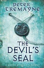 Devil's Seal (Sister Fidelma Mysteries Book 25): A riveting historical mystery set in 7th century Ireland цена и информация | Фантастика, фэнтези | 220.lv