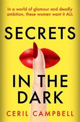 Secrets in the Dark: THE glamorous blockbuster and the escapist treat you NEED! cena un informācija | Fantāzija, fantastikas grāmatas | 220.lv