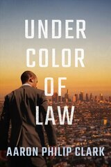 Under Color of Law цена и информация | Фантастика, фэнтези | 220.lv