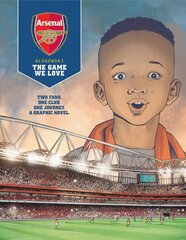 Arsenal FC: The Game We Love цена и информация | Фантастика, фэнтези | 220.lv