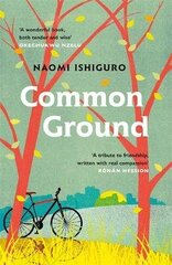 Common Ground: Did you ever have a friend who made you see the world differently? цена и информация | Фантастика, фэнтези | 220.lv