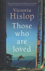 Those Who Are Loved: The compelling Number One Sunday Times bestseller, 'A Must Read' cena un informācija | Fantāzija, fantastikas grāmatas | 220.lv