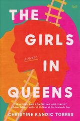 Girls in Queens: A Novel cena un informācija | Fantāzija, fantastikas grāmatas | 220.lv