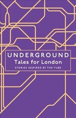 Underground: Tales for London ePub edition цена и информация | Фантастика, фэнтези | 220.lv