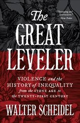 Great Leveler: Violence and the History of Inequality from the Stone Age to the Twenty-First Century cena un informācija | Sociālo zinātņu grāmatas | 220.lv