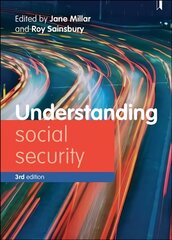 Understanding Social Security: Issues for Policy and Practice Third Edition cena un informācija | Sociālo zinātņu grāmatas | 220.lv