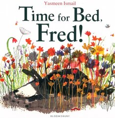 Time for Bed, Fred! цена и информация | Книги для малышей | 220.lv