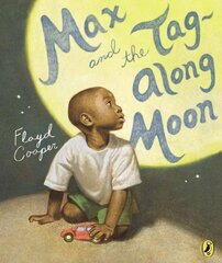 Max and the Tag-Along Moon cena un informācija | Grāmatas mazuļiem | 220.lv