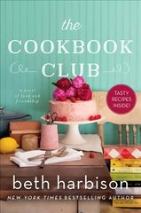 Cookbook Club: A Novel of Food and Friendship cena un informācija | Fantāzija, fantastikas grāmatas | 220.lv