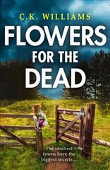 Flowers for the Dead cena un informācija | Fantāzija, fantastikas grāmatas | 220.lv