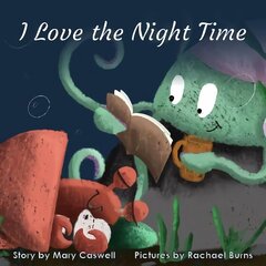 I Love the Night Time цена и информация | Книги для малышей | 220.lv