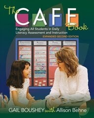 CAFE Book: Engaging All Students in Daily Literacy Assessment and Instruction 2nd Revised edition cena un informācija | Sociālo zinātņu grāmatas | 220.lv